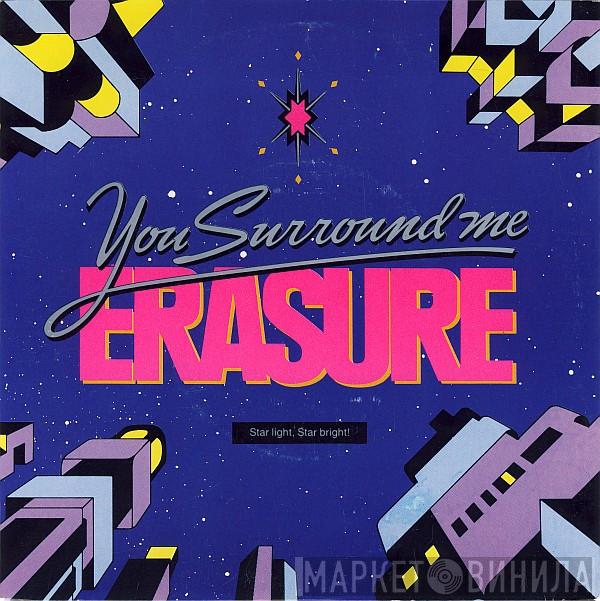  Erasure  - You Surround Me
