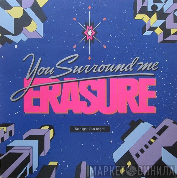  Erasure  - You Surround Me