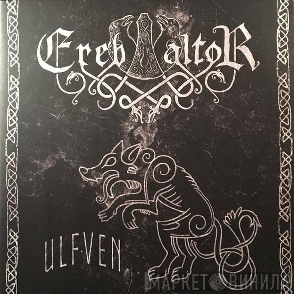  Ereb Altor  - Ulfven