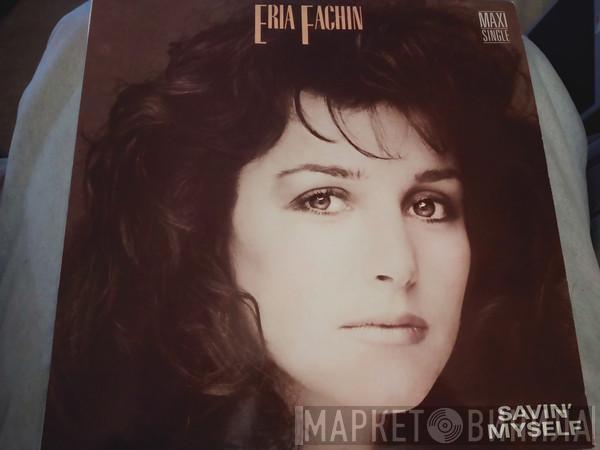  Eria Fachin  - Savin' Myself