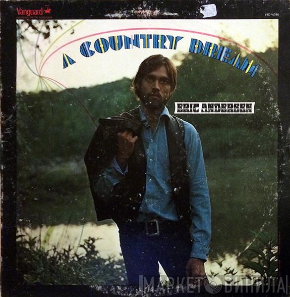  Eric Andersen   - A Country Dream