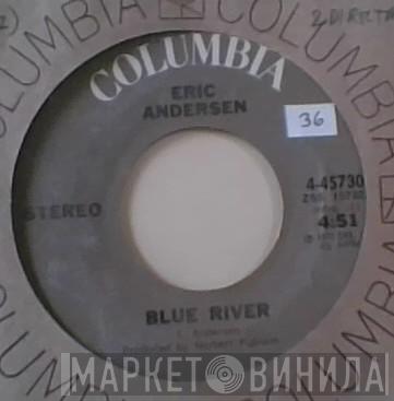  Eric Andersen   - Blue River
