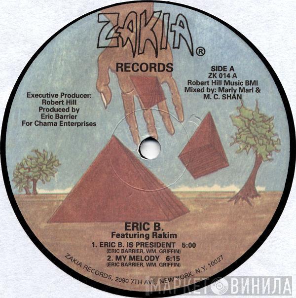 Eric B. & Rakim - Eric B. Is President / My Melody