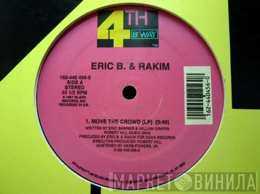 Eric B. & Rakim - Move The Crowd / Paid In Full