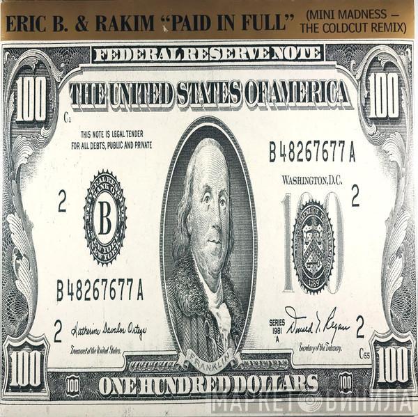  Eric B. & Rakim  - Paid In Full (Mini Madness - The Coldcut Remix)