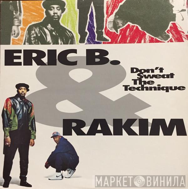  Eric B. & Rakim  - Don't Sweat The Technique