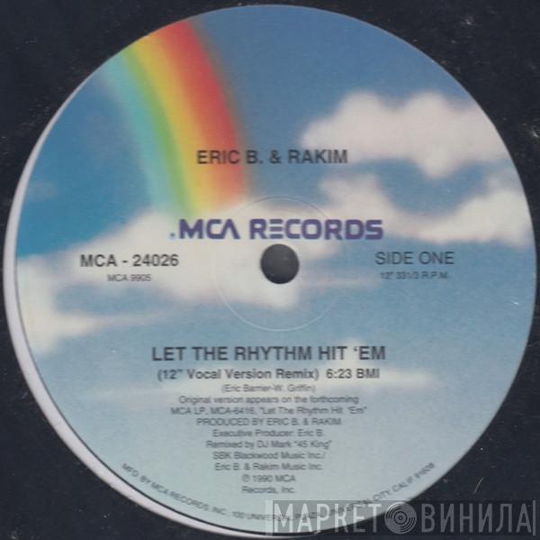 Eric B. & Rakim - Let The Rhythm Hit 'Em