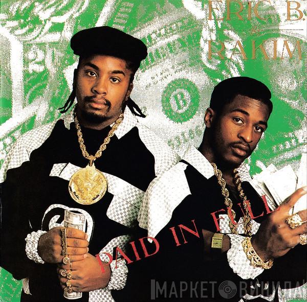  Eric B. & Rakim  - Paid In Full