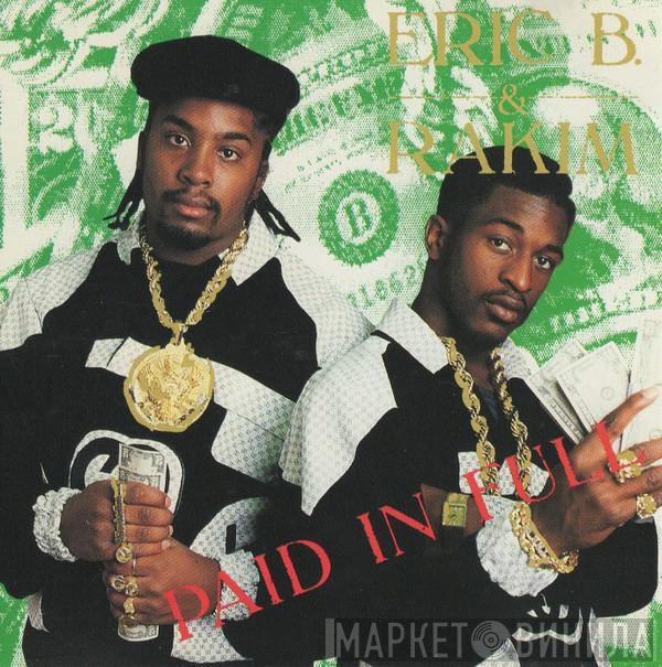  Eric B. & Rakim  - Paid In Full