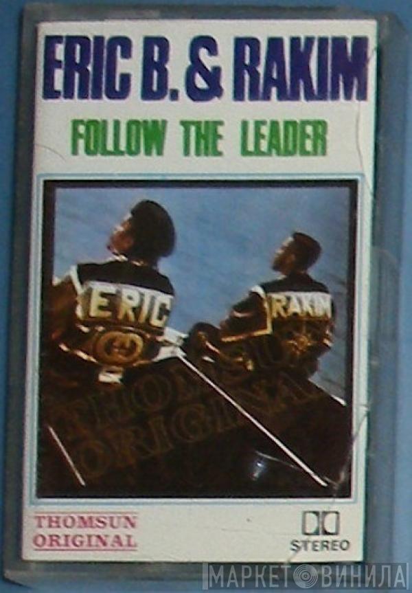  Eric B. & Rakim  - Follow The Leader