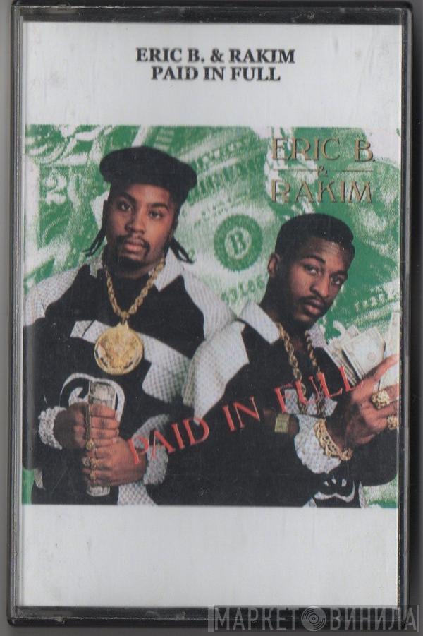  Eric B. & Rakim  - Paid In Full