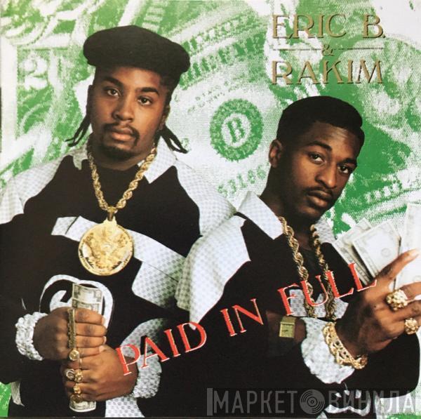  Eric B. & Rakim  - Paid In Full