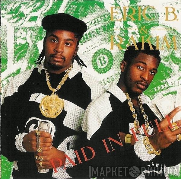  Eric B. & Rakim  - Paid In Full