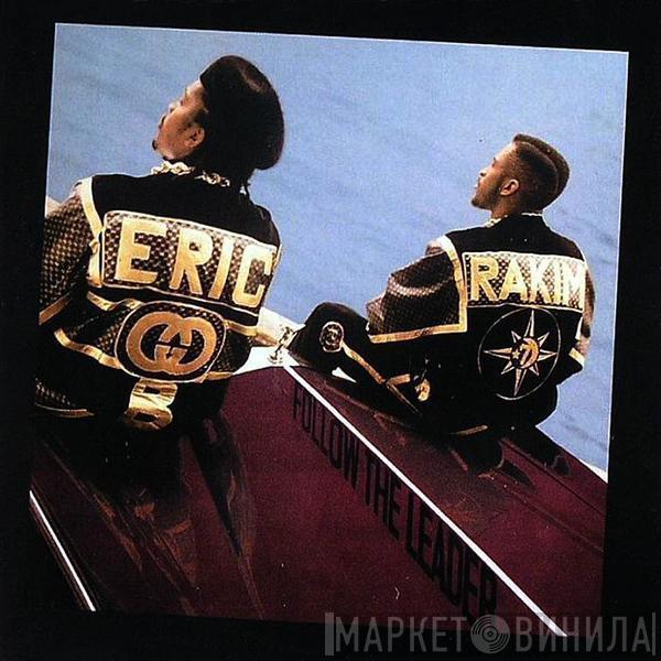  Eric B. & Rakim  - Follow The Leader