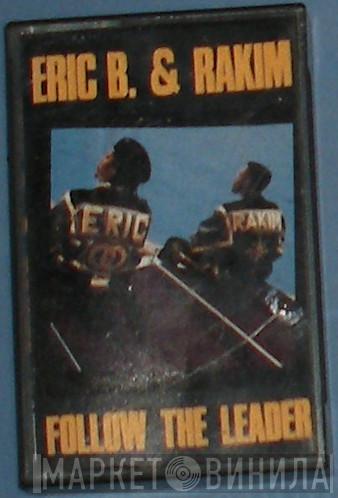  Eric B. & Rakim  - Follow The Leader