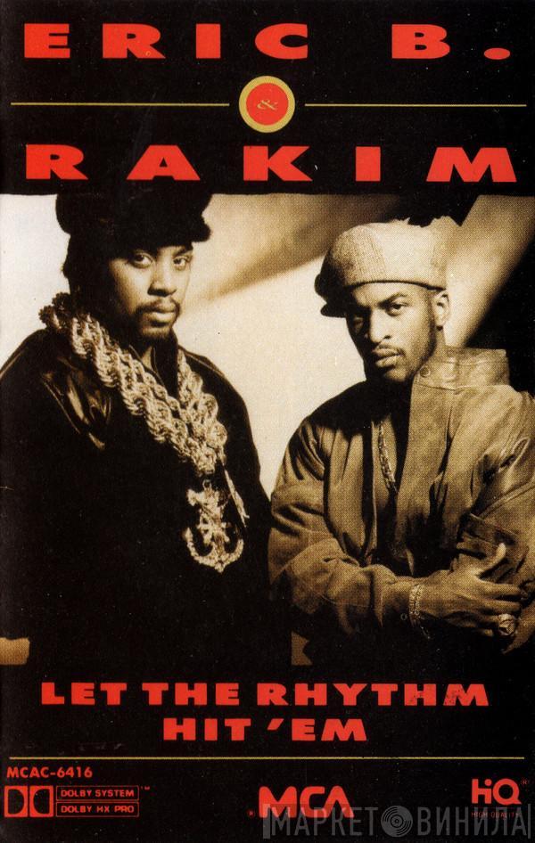  Eric B. & Rakim  - Let The Rhythm Hit 'Em