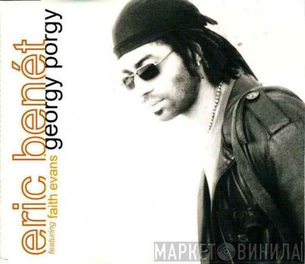 Eric Benét, Faith Evans - Georgy Porgy