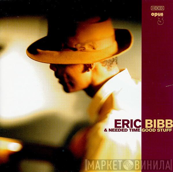 Eric Bibb, Needed Time - Good Stuff