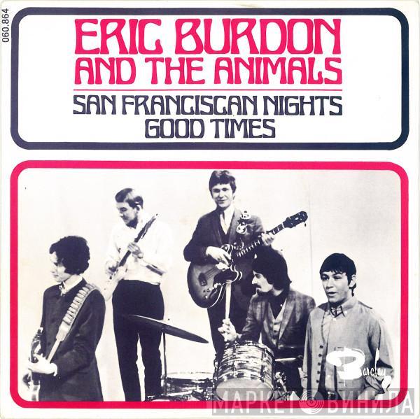  Eric Burdon & The Animals  - San Franciscan Nights / Good Times