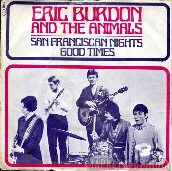  Eric Burdon & The Animals  - San Franciscan Nights / Good Times