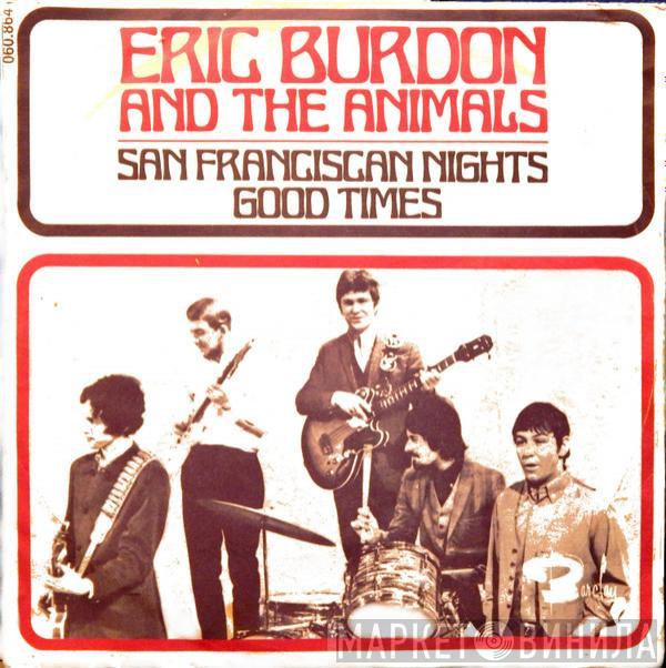  Eric Burdon & The Animals  - San Franciscan Nights / Good Times