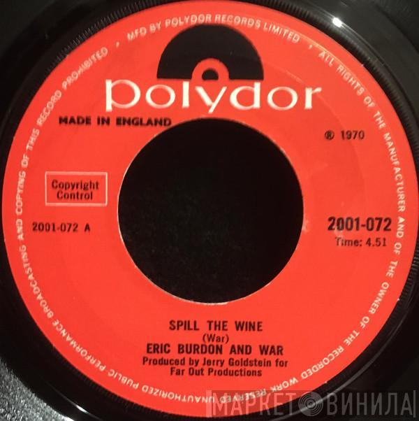 Eric Burdon & War - Spill The Wine / Magic Mountain