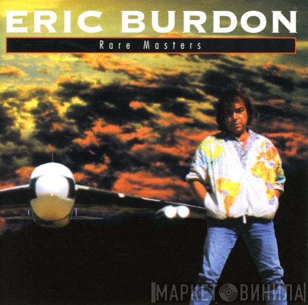 Eric Burdon - Rare Masters