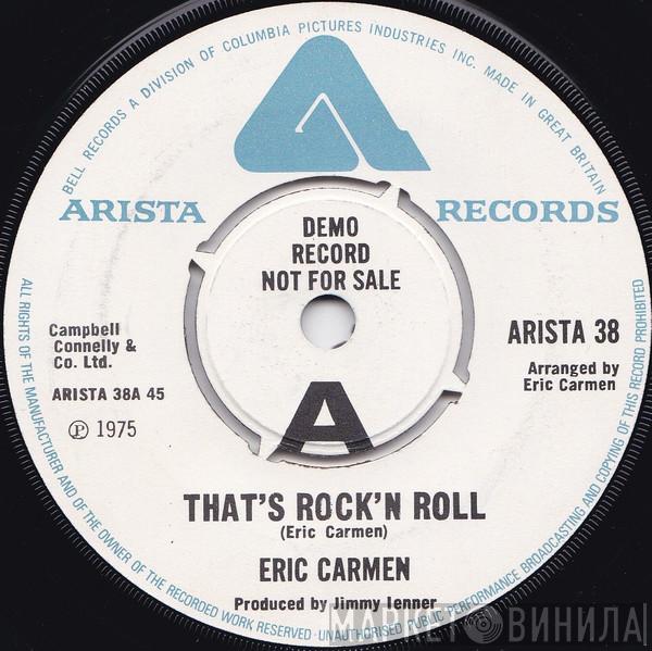 Eric Carmen - That's Rock'n Roll