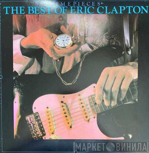  Eric Clapton  - Time Pieces/The Best Of Eric Clapton