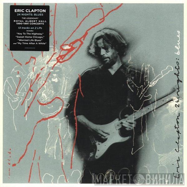 Eric Clapton - 24 Nights: Blues