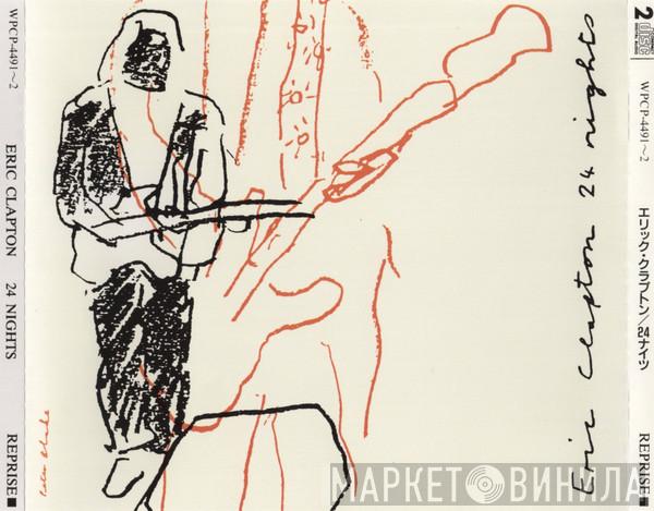  Eric Clapton  - 24 Nights