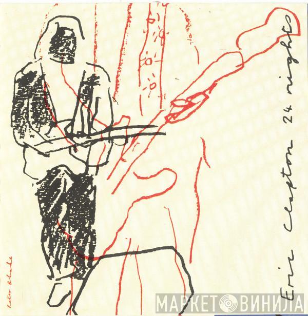 Eric Clapton  - 24 Nights