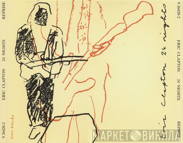  Eric Clapton  - 24 Nights