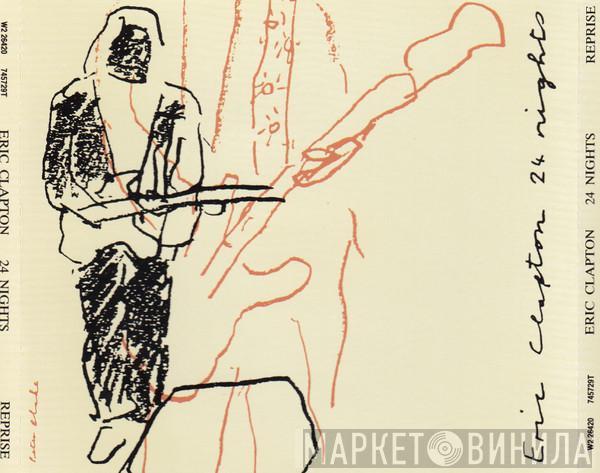  Eric Clapton  - 24 Nights