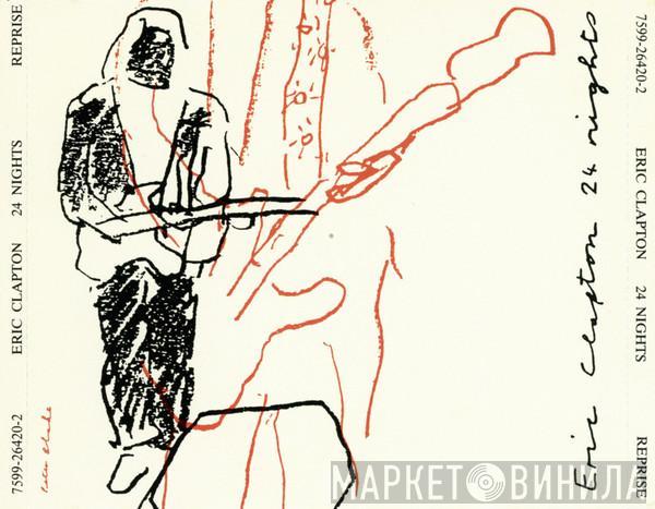 Eric Clapton - 24 Nights