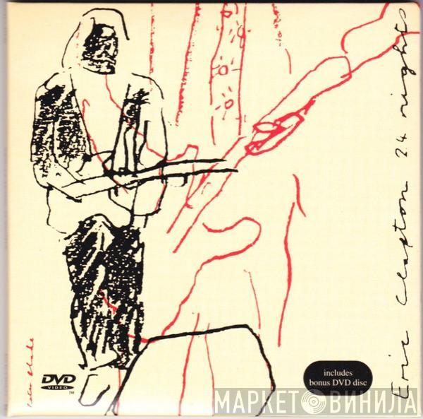  Eric Clapton  - 24 Nights