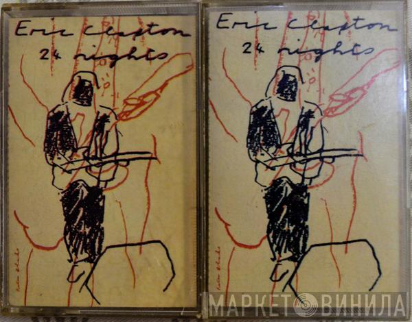  Eric Clapton  - 24 Nights