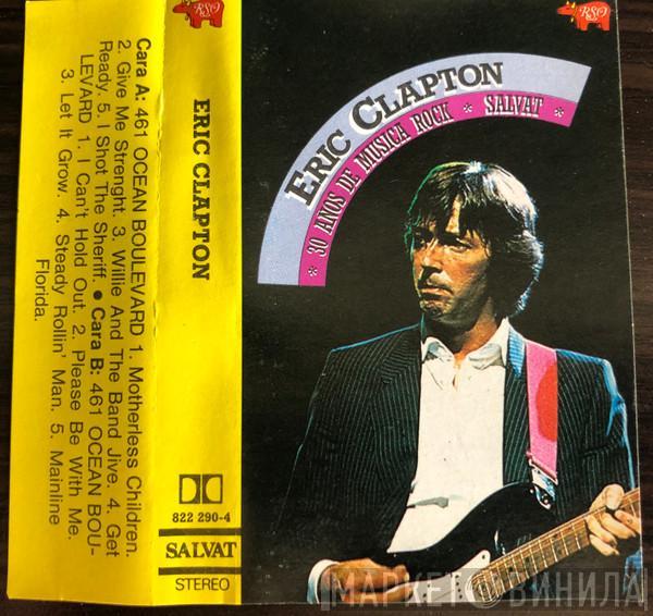  Eric Clapton  - 461 Ocean Boulevard - 30 Años de Música Rock Salvat