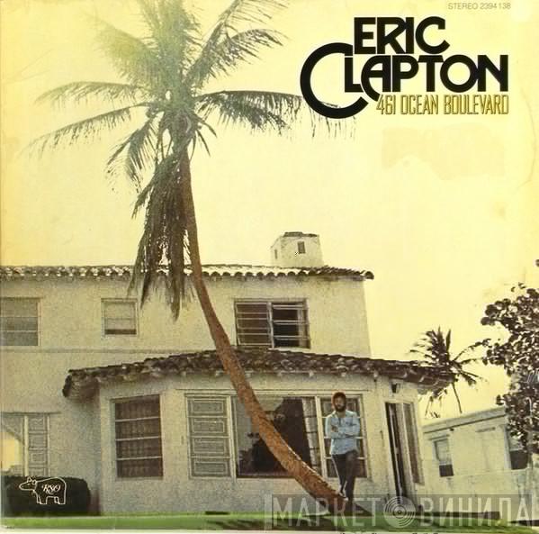 Eric Clapton - 461 Ocean Boulevard