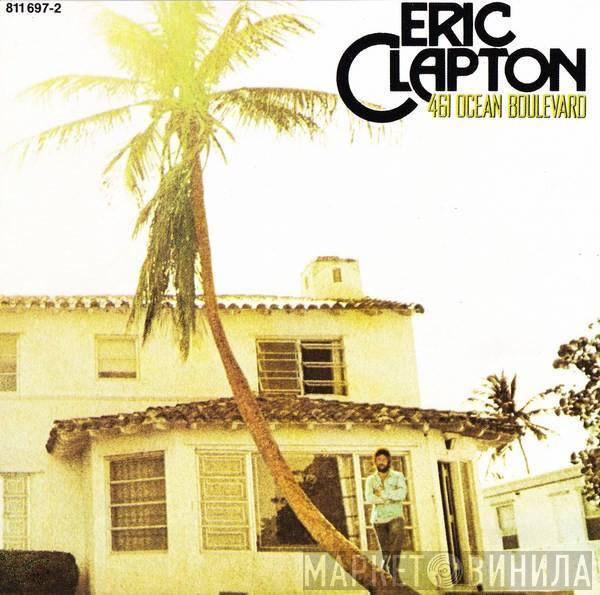  Eric Clapton  - 461 Ocean Boulevard