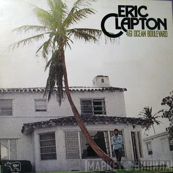  Eric Clapton  - 461 Ocean Boulevard
