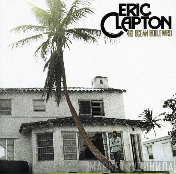  Eric Clapton  - 461 Ocean Boulevard