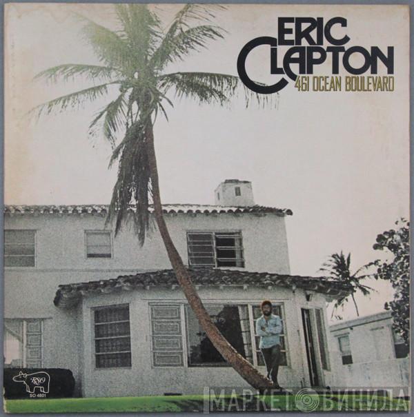  Eric Clapton  - 461 Ocean Boulevard