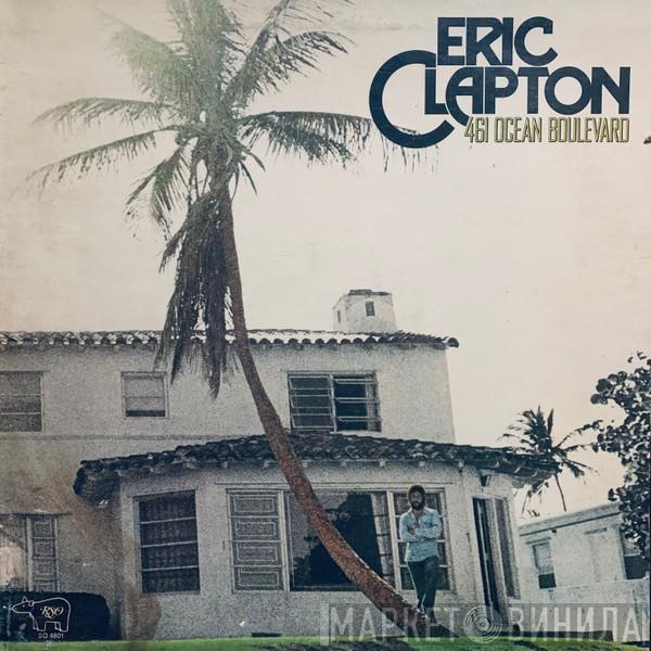  Eric Clapton  - 461 Ocean Boulevard