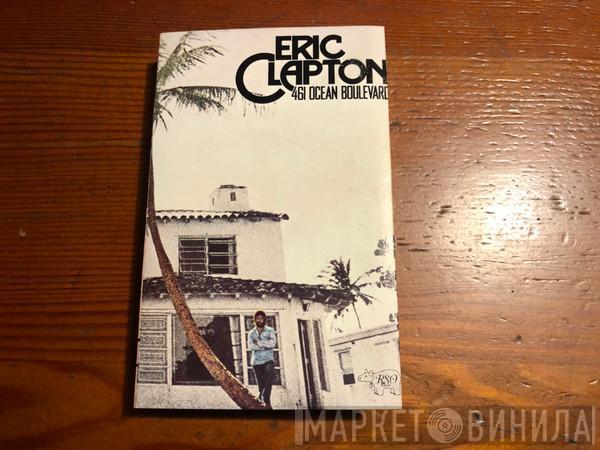  Eric Clapton  - 461 Ocean Boulevard