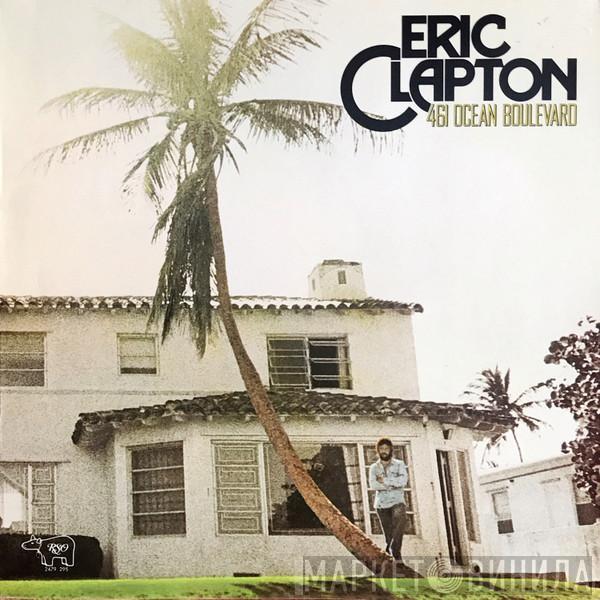 Eric Clapton  - 461 Ocean Boulevard