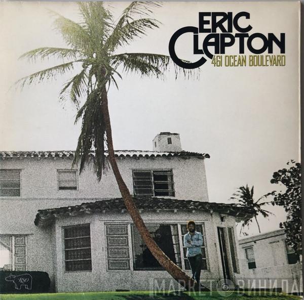 Eric Clapton - 461 Ocean Boulevard