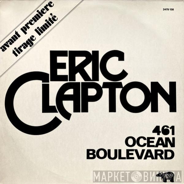  Eric Clapton  - 461 Ocean Boulevard