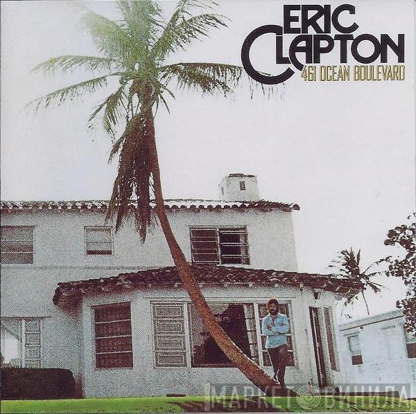  Eric Clapton  - 461 Ocean Boulevard
