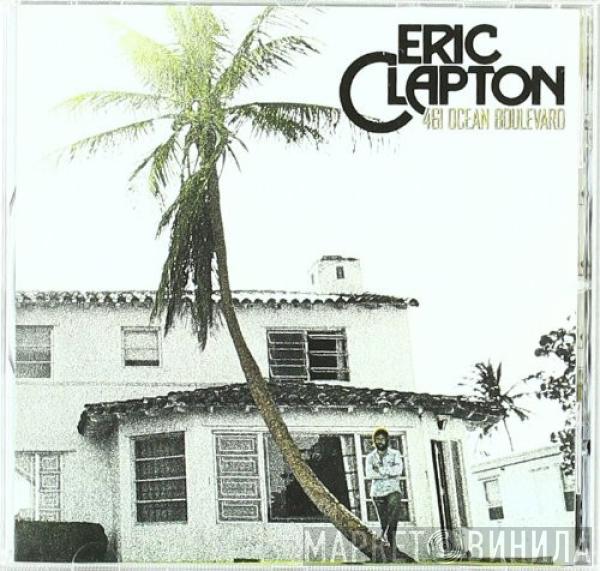  Eric Clapton  - 461 Ocean Boulevard